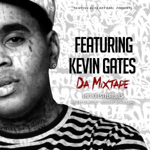 Featuring Kevin Gates